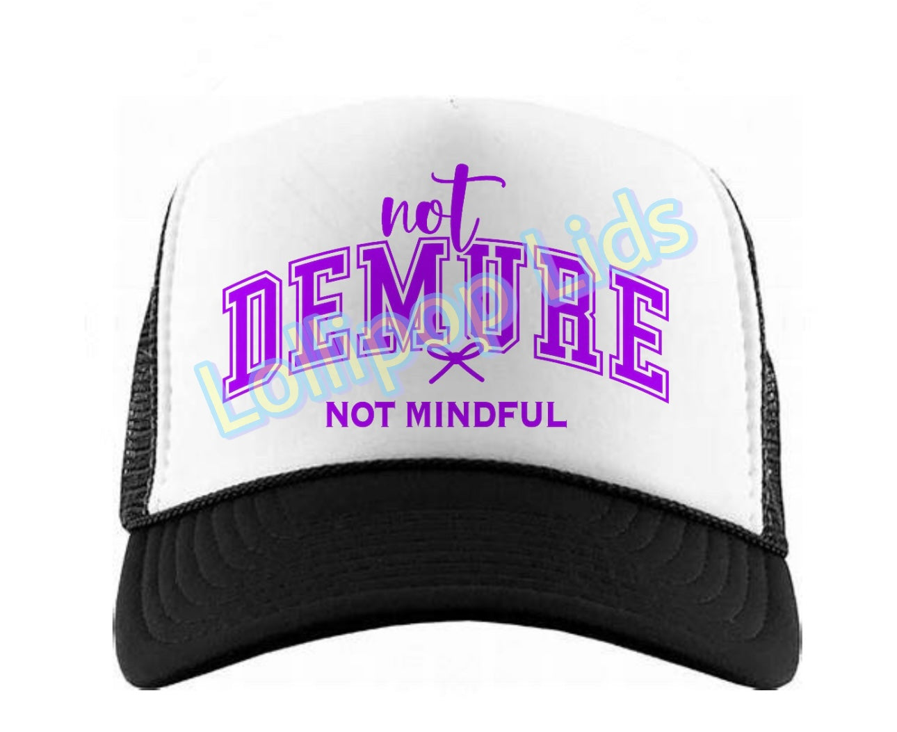 Not Demure Not Mindful